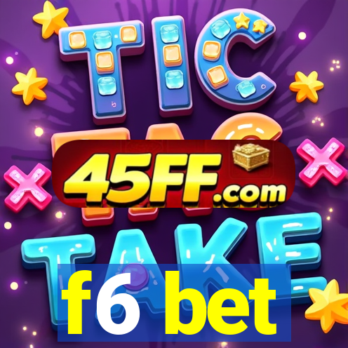 f6 bet
